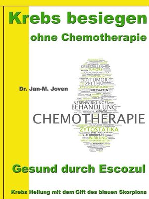 cover image of Krebs besiegen ohne Chemotherapie – Gesund durch Escozul